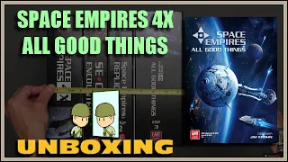 Space Empires 4X All Good Things Unboxing