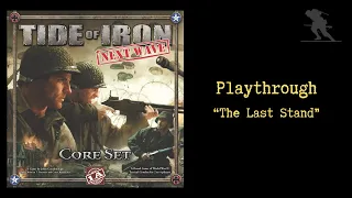 Tide of Iron: Next Wave - Playthrough [The Last Stand]
