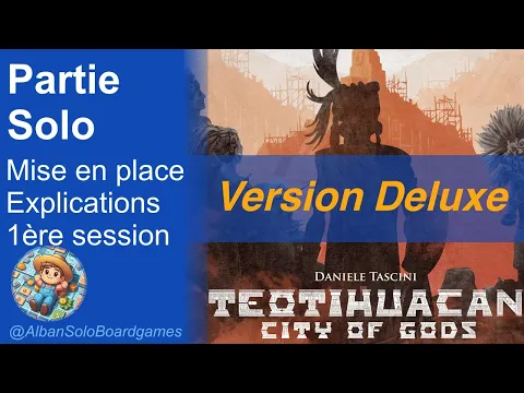 [FR] Teotihuacan Deluxe Master Set | Mise en place | Partie solo explicative