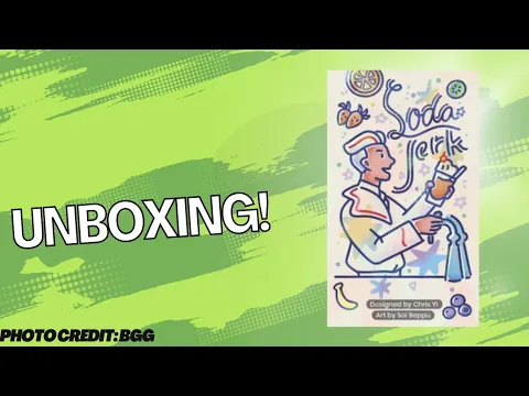 Soda Jerk: Unboxing