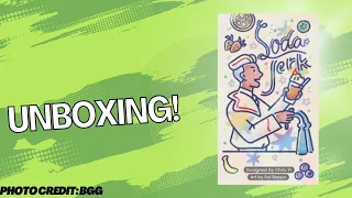 Soda Jerk: Unboxing