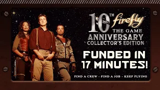 Firefly: The Game - 10th Anniversary Collector's Edition