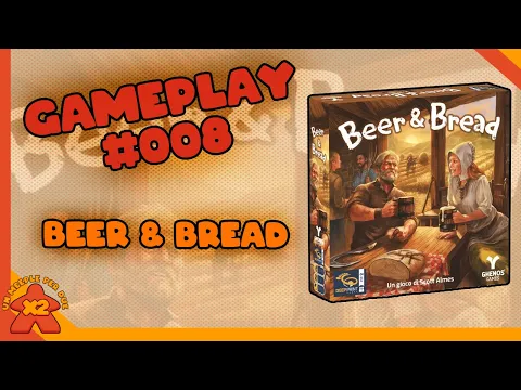 [Gameplay #008] Beer & Bread - Pane e Birra cosa vuoi di più dalla vita? Partita completa