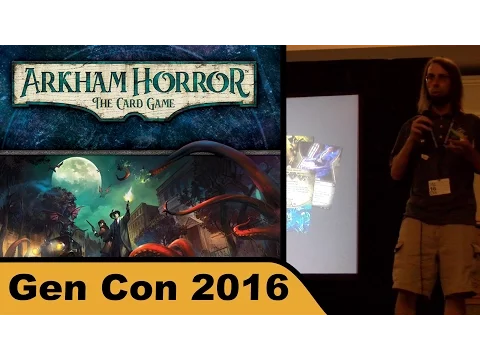 Arkham Horror: The Card Game - Inflight Report 2016 - Part 3