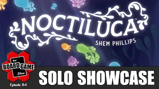 Noctiluca | How to Play | Solo Showcase with James