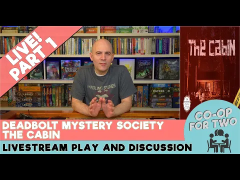 Deadbolt Mystery Society - The Cabin - Part 1 of 2