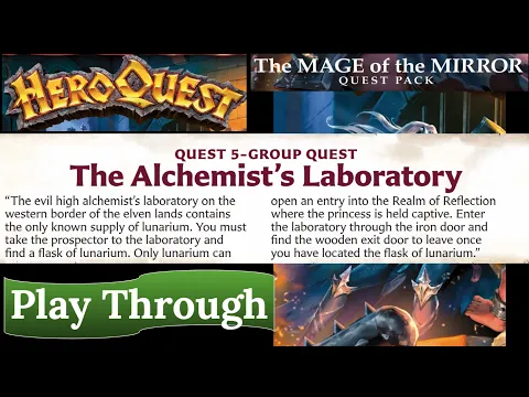 HeroQuest: The Mage of the Mirror - Quest 5: The Alchemist's Laboratory