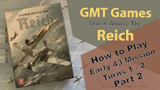 How to play Storm Above the Reich - Turns 1 and 2