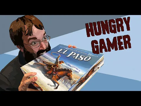 The Hungry Gamer's Great Western Trail El Paso Mini Review