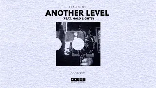 Flaremode - Another Level (feat. Hard Lights) [Official Audio]