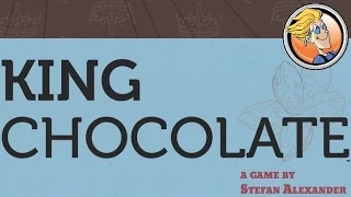 King Chocolate — overview at BGG.CON 2015