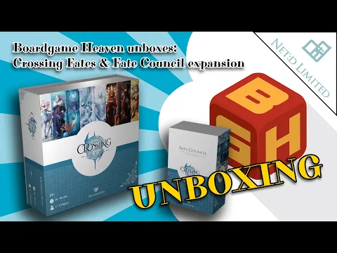 Boardgame Heaven Unboxing 159: Crossing Fates (Net:D Limited)