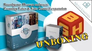 Boardgame Heaven Unboxing 159: Crossing Fates (Net:D Limited)