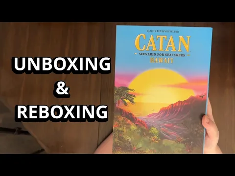 Catan: Hawaii Scenario - Quick Look Unboxing and Reboxing - What's in the Box?