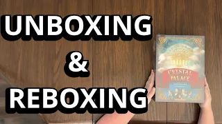 Crystal Palace - Board Game Unboxing & Reboxing - What's in the Box?