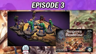 Shadows of Brimstone | Episode 3: Search Party