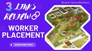 3 Links Review - Worker Placement