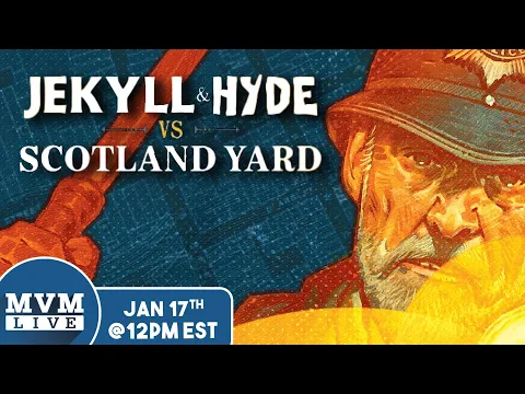 Jekyll & Hyde vs Scotland Yard - We Stream the Best of 2023!