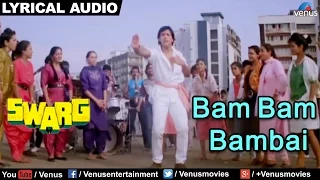 Bam Bam Bambai Full Song with Lyrics | Swarg | Govinda, Juhi Chawla