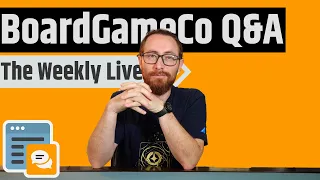 BoardGameCo Q&A 8/14/2025 - The Weekly Live