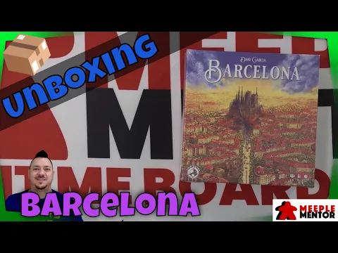 Meeple Mentor Unboxes Barcelona