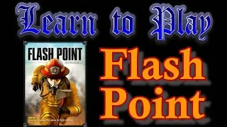 Learn to Play: Flash Point