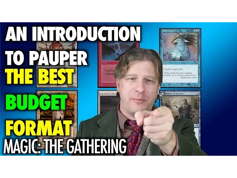 Magic: The Gathering - Tolarian Community College: Introduction To Pauper Play (Best Budget Format)