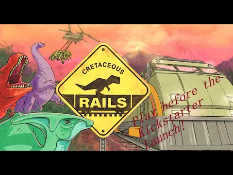 Pre-Kickstarter Campaign Board Game Preview- Cretaceous Rails