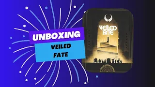 Unboxing Veiled Fate - IV studios