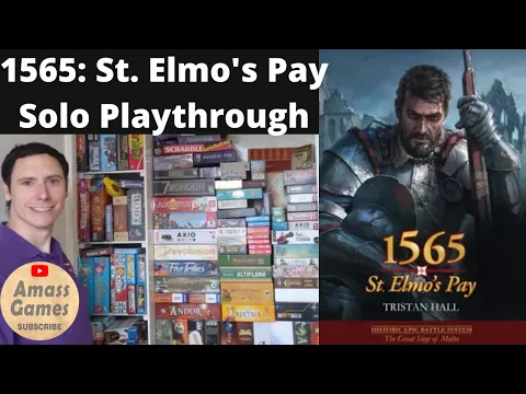 1565: St. Elmo's Pay - solo playthrough board game review. Historic 1066 Kilforth by * AmassGames *