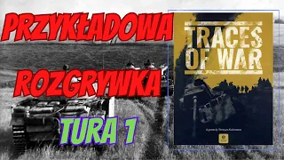 Traces of War rozgrywka - Tura 1 🪖