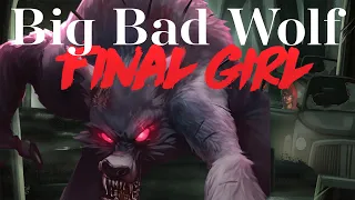 Final Girl Season 2 Gameplay | Big Bad Wolf vs Red