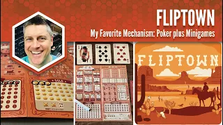 Fliptown: My Favorite Mechanism