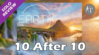 Earth Board Game - 10 After 10 Solo Review - Best Island Ever?