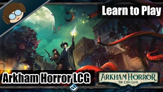 How to Setup and Play Arkham Horror the Living Card Game [LCG] - Fantasy Flight Games