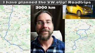 I have planned the VW eUp! Roadtrips - 3000km!!!