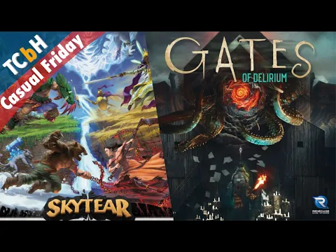 Casual Friday Double Feature - Skytear & Gates of Delirium Reviews