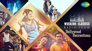 Weekend Classic Radio Show | Bollywood Recreations Special | Raat Baaki | Jab Chaye Mera Jadoo