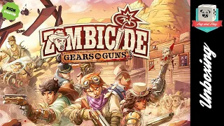 [Unboxing] Zombicide : Undead or Alive (Gears and Guns + SG) - Alors, on ouvre la boite?