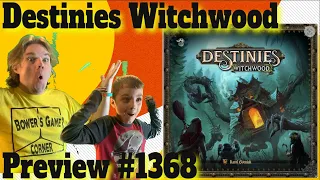 Destinies: Witchwood Preview