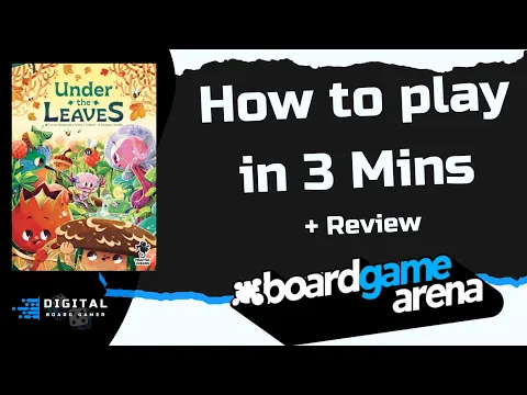 What’s New to BGA: Under the Leaves | How to play on BGA