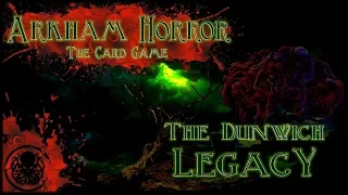Arkham Horror LCG | The Dunwich Legacy: Introduction & Setup