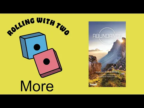 Rolling With More: Earth: Abundance
