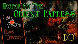 Horror on the Orient Express | Black Magic | Introduction & Setup
