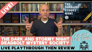 Deadbolt Mystery Society - The Dark and Stormy Night - Live playthrough then Review
