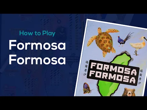 How to Play Formosa Formosa in About 8 Minutes