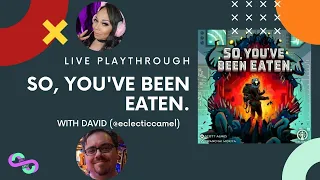 So, You've Been Eaten Live Playthrough - Salt and Sass Games