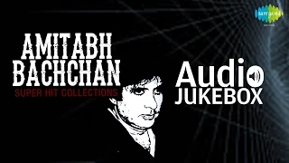 Amitabh Bachchan | Super Hit Movie Songs | Evergreen Collection | Audio Jukebox Playlist |