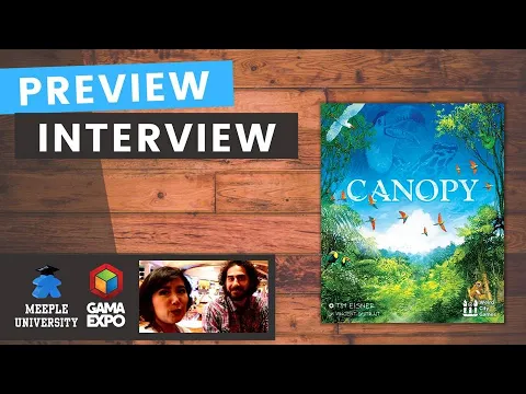 Canopy Board Game (Tim Eisner) - Our First Look at GAMA 2020