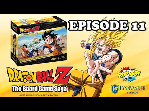 Dragon Ball Z: The Board Game Saga | Ep. 11